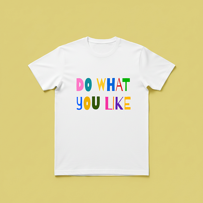 T-shirt | Do what you like