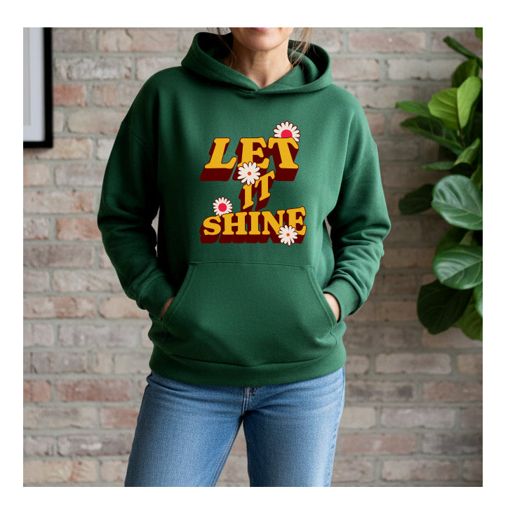 Hoodie | Let it shine